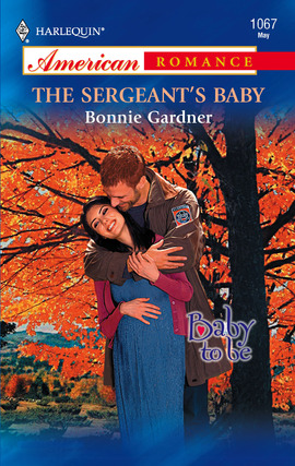 Title details for The Sergeant's Baby by Bonnie Gardner - Available